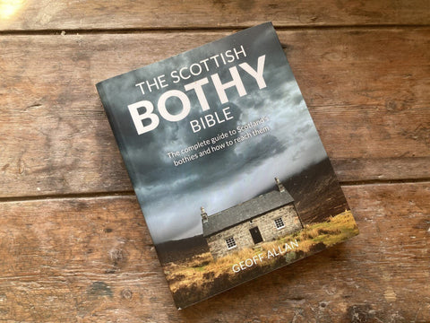 Explore Scotland with the Scottish Bothy Bible - Made Scotland