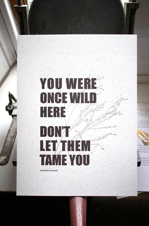 Wild Quote Letterpress Print