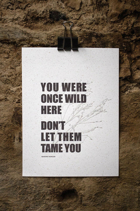 Wild Quote Letterpress Print