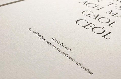 Letterpress Wall Art - Gaelic Art Print - Scottish Gaelic Proverb - The Hunter Press - Made Scotland