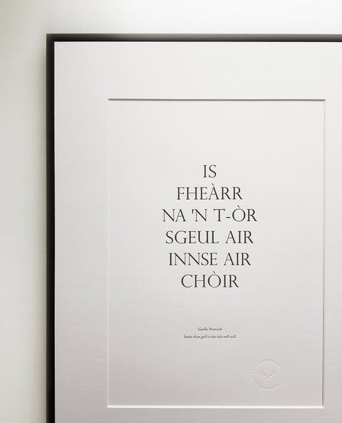 Letterpress Wall Art - Gaelic Art Print - Scottish Gaelic Proverb - The Hunter Press - Made Scotland