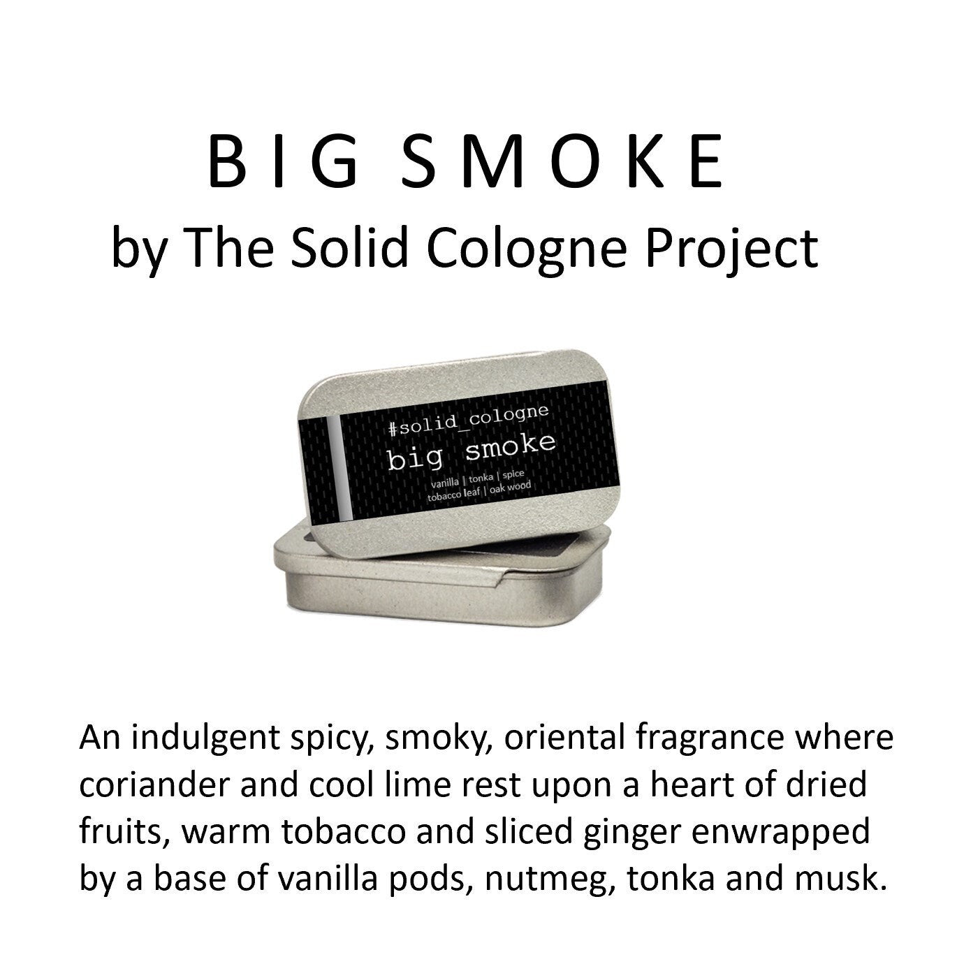 Big Smoke | Solid Cologne - Made Scotland